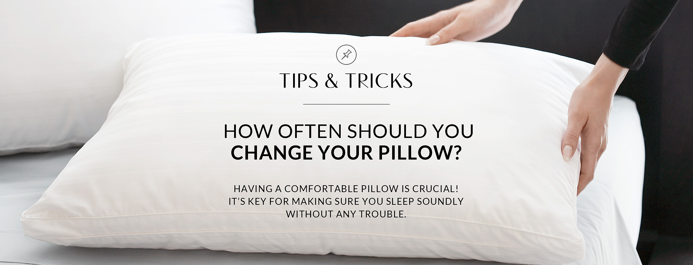 How Often Should you Change your Pillow?